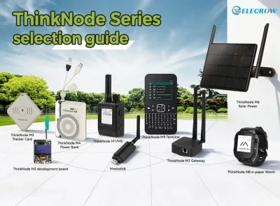 Elecrow Meshtastic Device Comparison: Which ThinkNode Is Right for You?