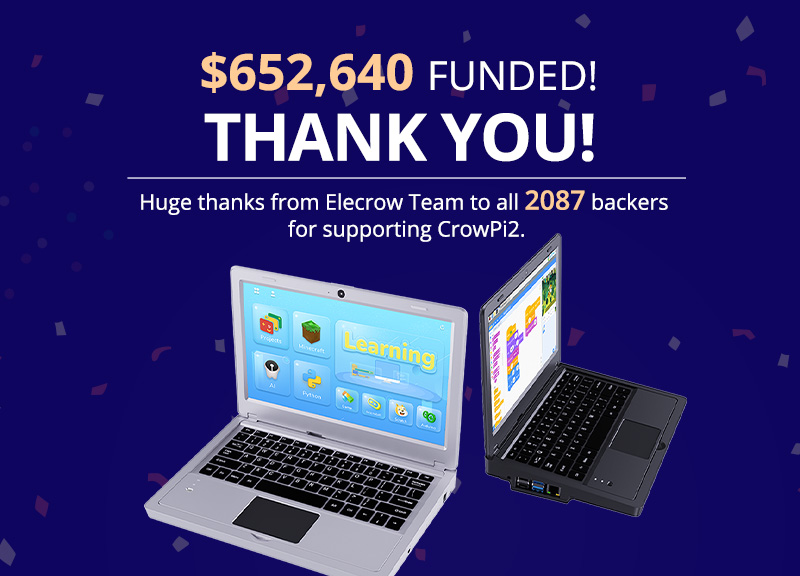 CrowPi2 end up with $652640 raised, 2000+ backers!