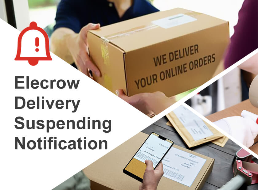 [IMPORTANT] Elecrow Delivery Suspending Notification