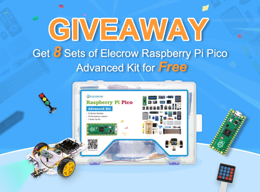 GIVEAWAY: Get 8 Sets of Elecrow Raspberry Pi Pico Advanced Kit for Free