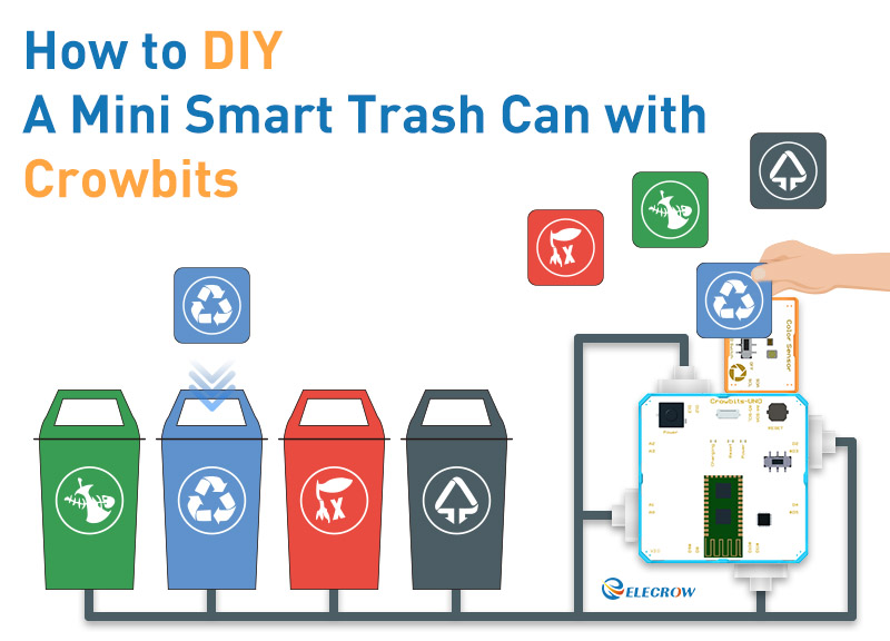 How to DIY A Mini Smart Trash Can with Crowbits