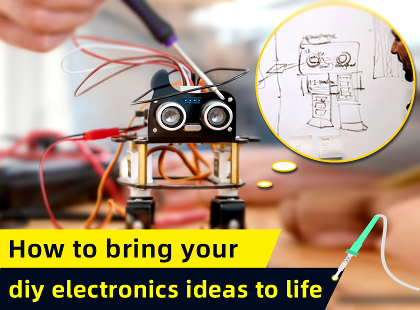 How to bring your DIY Electronics ideas to life