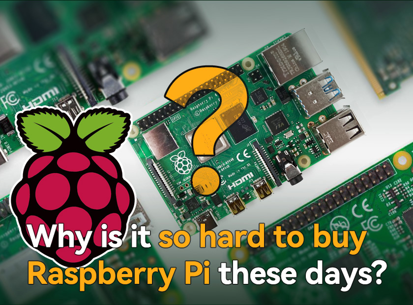 Why is it so hard to buy Raspberry Pi these days?