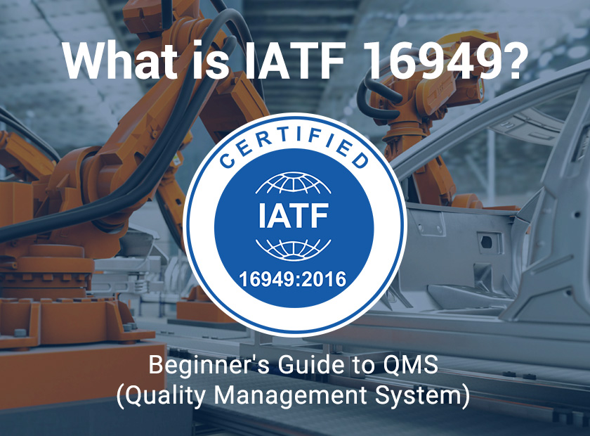 What is IATF 16949? Beginner's Guide to QMS