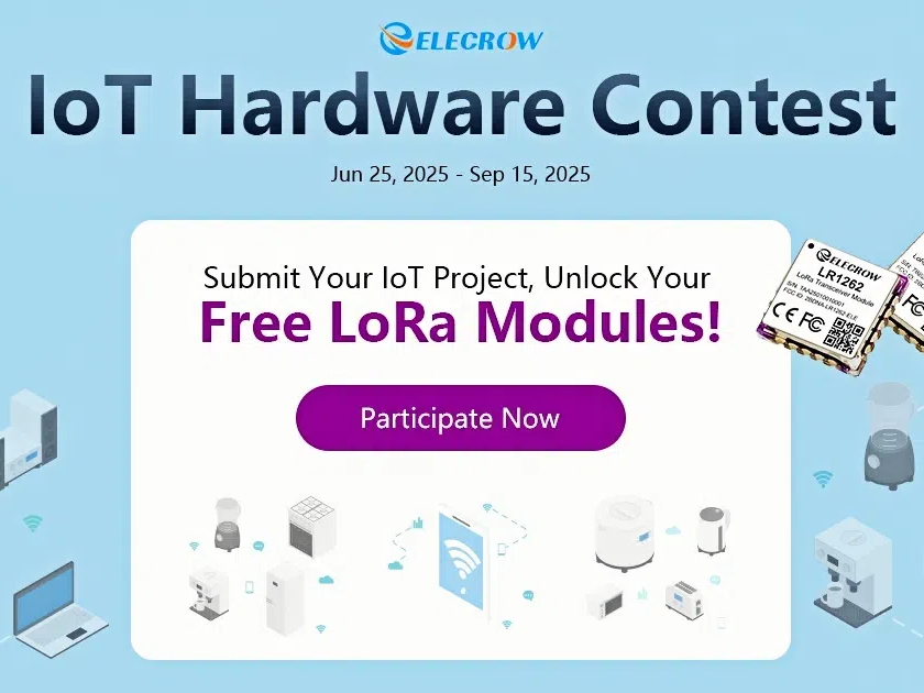 Elecrow IoT Contest 2025