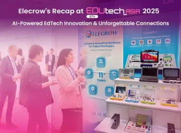 Elecrow's Recap at EDUtech Asia 2025: AI-Powered EdTech Innovation & Connections