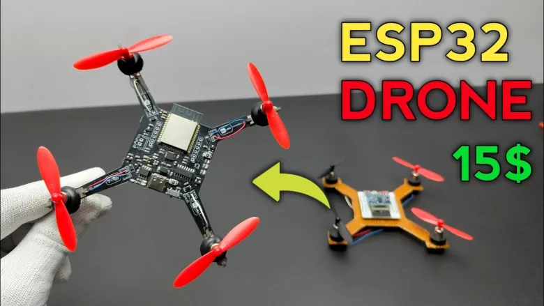 How to Make a Cheap ESP32 Drone (Under 15$)