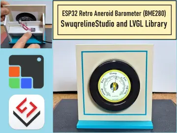 ESP32 Aneroid Barometer using Squareline Studio and LVGL on