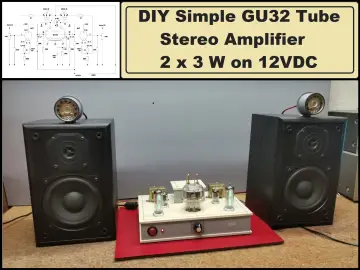 DIY Simple GU32 Tube Stereo Amplifier (2x3W on 12VDC)
